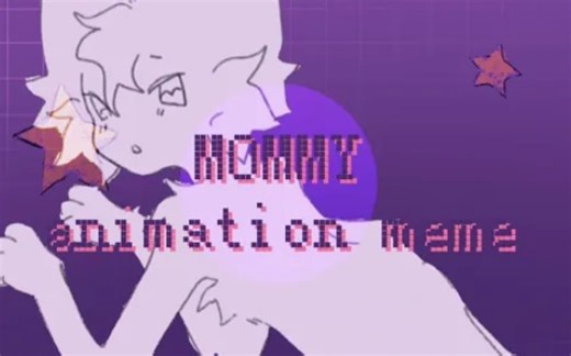 Mommy [YCH OPEN] // Animation meme