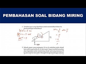 Pembahasan Soal Bidang Miring - Pesawat Sederhana | IPA Kelas 8