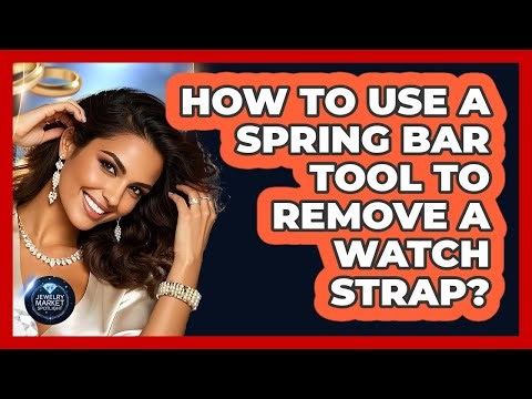 How To Use A Spring Bar Tool To Remove A Watch Strap?