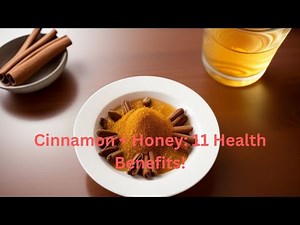 11 Incredible Benefits of Cinnamon and Honey | Natural Health Remedies