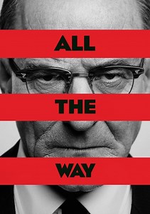 All the Way Movie (2016), Watch Movie Online on TVOnic