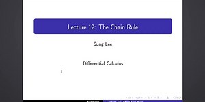 Calculus Lecture 12: The Chain Rule