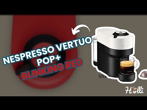 Nespresso Vertuo Pop+ Red Light Blinking? Here's How to Fix It (All Solutions)