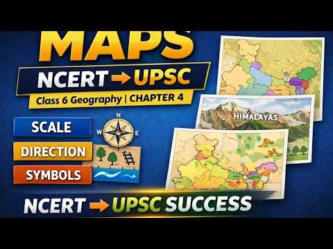 MAPS — NCERT → UPSC | Class 6 Geography Chapter 4 | Metis IAS #UPSCGeography #NCERTFoundation