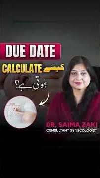 How Doctors Calculate Baby Growth & Expected Delivery Date in Pregnancy(due date kesay maloom hoti?)