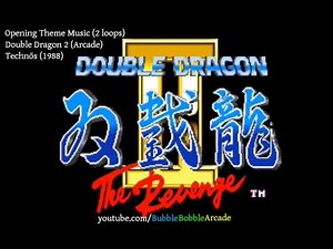 Double Dragon 2 (Arcade) - Opening Theme Music