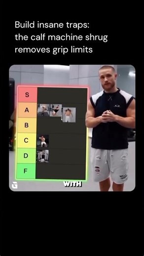 Build insane traps: the calf machine shrug removes grip limits