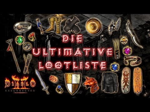 Die Ultimative Lootliste - Alle Items die Ihr aufheben solltet! [Diablo 2 Resurrected Farming]