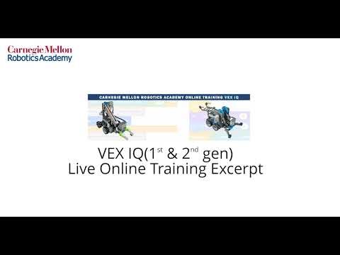 Carnegie Mellon Robotics Academy VEXIQ Live Online Training Excerpt