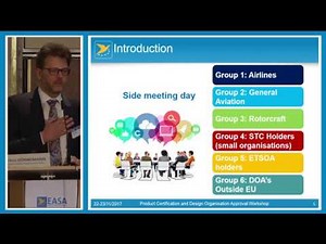 Opening 2017 Product Certification & Design Organisation Approval Workshop & LOI updates