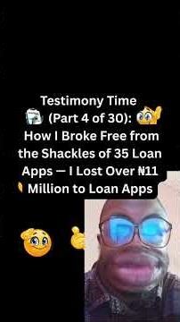 Part 4: How I Broke Free from the Shackles of 35 Loan Apps — I Lost Over ₦11 Million to Loan Apps