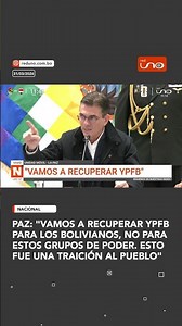 President Rodrigo Paz speaks about the management of YPFB, assuring that it must be recovered for...
