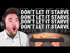 DON'T LET IT STARVE DON'T LET IT STARVE DON'T LET IT STARVE DON'T LET IT STARVE DON'T LET IT STARVE