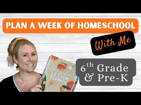 Plan a Homeschool Week with Me | 6th Grade & Pre-K