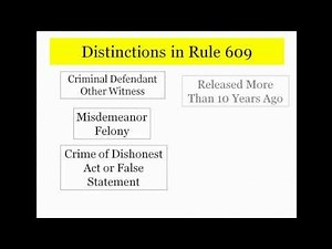 Rule 609: Prior Convictions Part 1 (Overview)