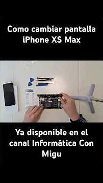 ¿Quieres saber como cambiar la pantalla a un iPhone XS Max?
