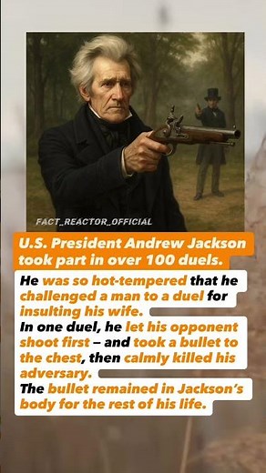 Andrew Jackson fought 100+ duels, once took a bullet to chest but won. #History #Facts