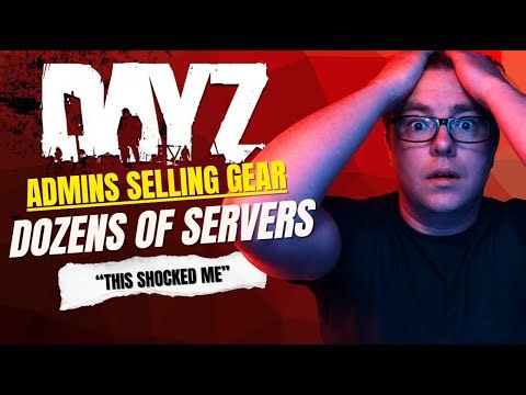 Shocking DayZ Scandal - Exposing DayZ Servers Spawning Gear For Cash