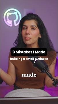 3 Biggest Mistakes I Made as a Small Business Owner