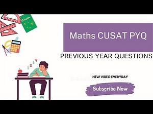 Maths CUSAT PYQ | CUSATCAT