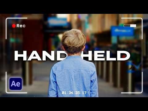 How To Create Handheld Camera Movement in After Effects