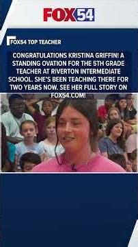 Congratulations FOX54 Top Teacher Kristina Griffin!