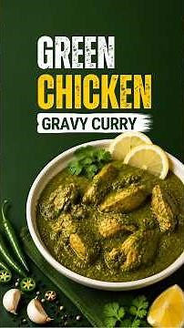 Secret Green Chicken Curry | Grandma Indian Kitchen