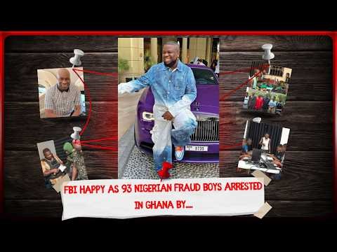 FBI Happy As 93 Nigerian Fraud Boys Arrested In Ghana By....