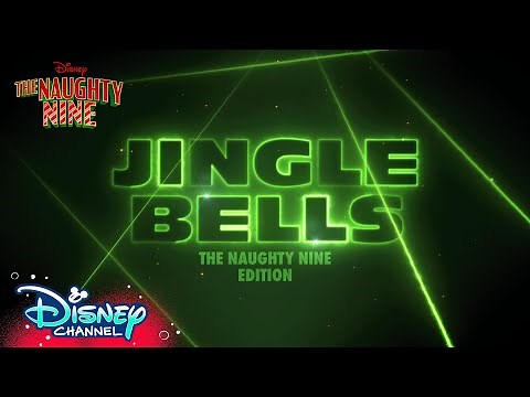 Jingle Bells: The Naughty Nine Edition 🎶 | Lyric Music Video |‪@disneychannelmusic‬