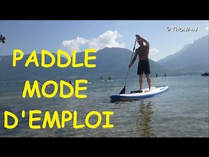 PADDLE STAND UP - COMMENT FAIRE - APPRENDRE - LECON