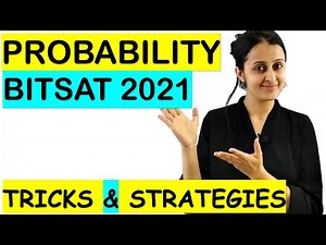 BITSAT 2021 PROBABILITY/ PAST YEAR PROBLEMS WITH TRICKS & STRATEGIES