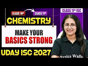 ISC Class 11 Chemistry Complete Basics in One Video🔥 | Bridge Course | Make Your Basics Strong