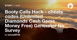 Booty Calls Hack - cheats codes (Unlimited Diamonds Cash Gems Money Free) Generator No Survey - Coub