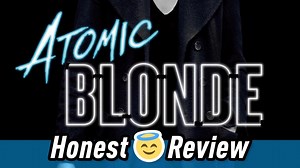 Atomic Blonde Movie Review |  Honest Reviews with Kim Holcomb