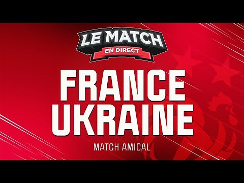 🔴 Le Match en direct : France 7 - 1 Ukraine (football)