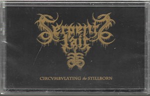 Serpents Lair - Circumambulating The Stillborn