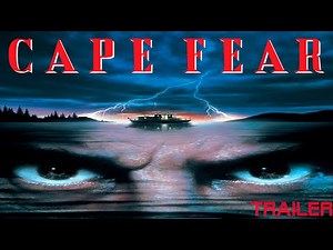 CAPE FEAR - OFFICIAL TRAILER - 1991