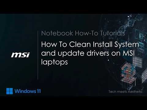 MSI® HOW-TO Clean Install System and Drivers on 12th Gen Notebooks