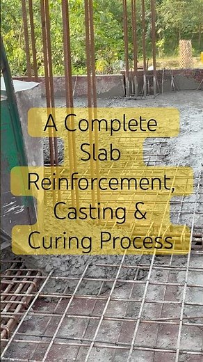 Complete Slab Reinforcement, Casting & Curing Process