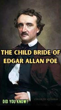 The Child Bride of Edgar Allan Poe