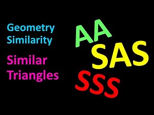 Similar Triangles - AA, SSS, SAS Similarity