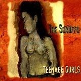 The Scruffs – Teenage Gurls (1998, CD)
