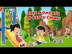 Epic Moments of Gattu Chinki | English Moral Stories | English Animated | English Cartoon
