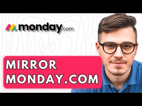 How To Mirror Monday.com [2026 Guide]