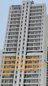 DDA TOD Project Karkarduma # sample flats on sale FCFS basis. Excellent Location