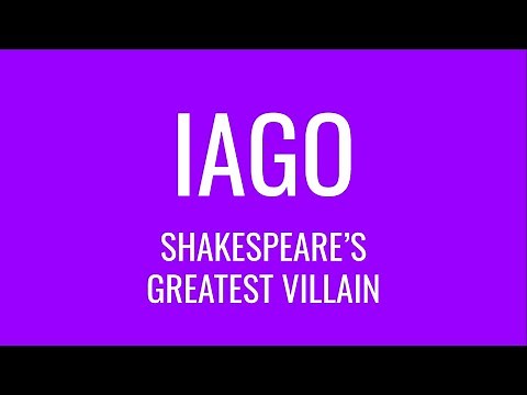 Iago: Shakespeare’s Greatest Villain?