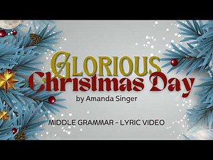 Glorious Christmas Day (LYRIC VIDEO) full accompaniment