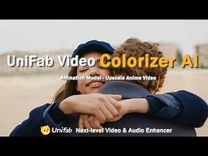 2025 Must - Learn! The Magic of Using UniFab Colorizer AI for Black and White Video Colorization