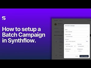 How to Create a Batch Calling Campaign | Synthflow Academy