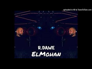 R.Dawe - ElMohan (2025)